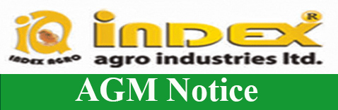 AGM Notice of Index Agro Industries Limited
