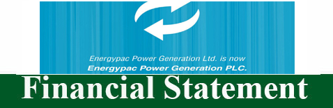 Second Quarter (Q2) Financial Statements of Energypac Power Generation PLC