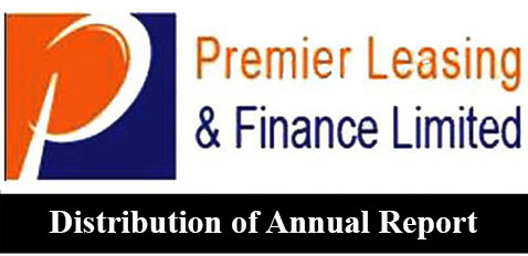 Distribution of Annual Report-2025 of Premier Leasing & Finance Limited